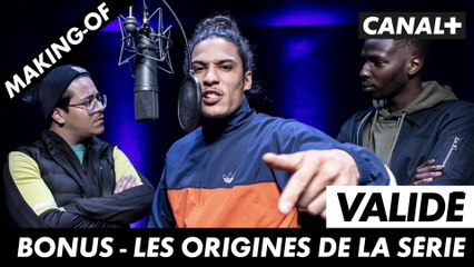 Validé - Les origines de la série (bonus)