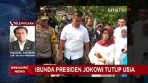 Berita Duka dari Keluarga Presiden, Saat ini Jokowi Telah Sampai di Solo