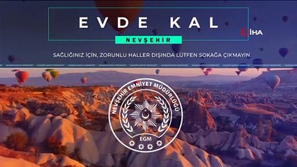 Nevşehir Emniyet Müdürlüğü'nden “Evde kal” klibi