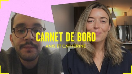 Catherine et Anis - Carnet de Bord