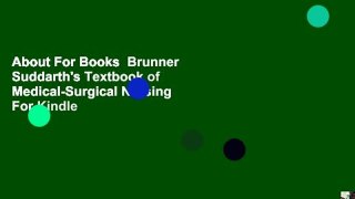 About For Books  Brunner  Suddarth's Textbook of Medical-Surgical Nursing  For Kindle