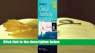 [Read] Review of Clinical Anesthesia Complete