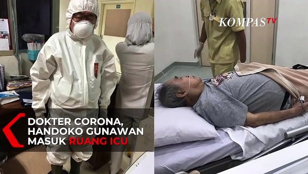 Dokter Handoko Gunawan, Dokter Virus Corona Kini Masuk Ruang ICU karena Sesak Napas