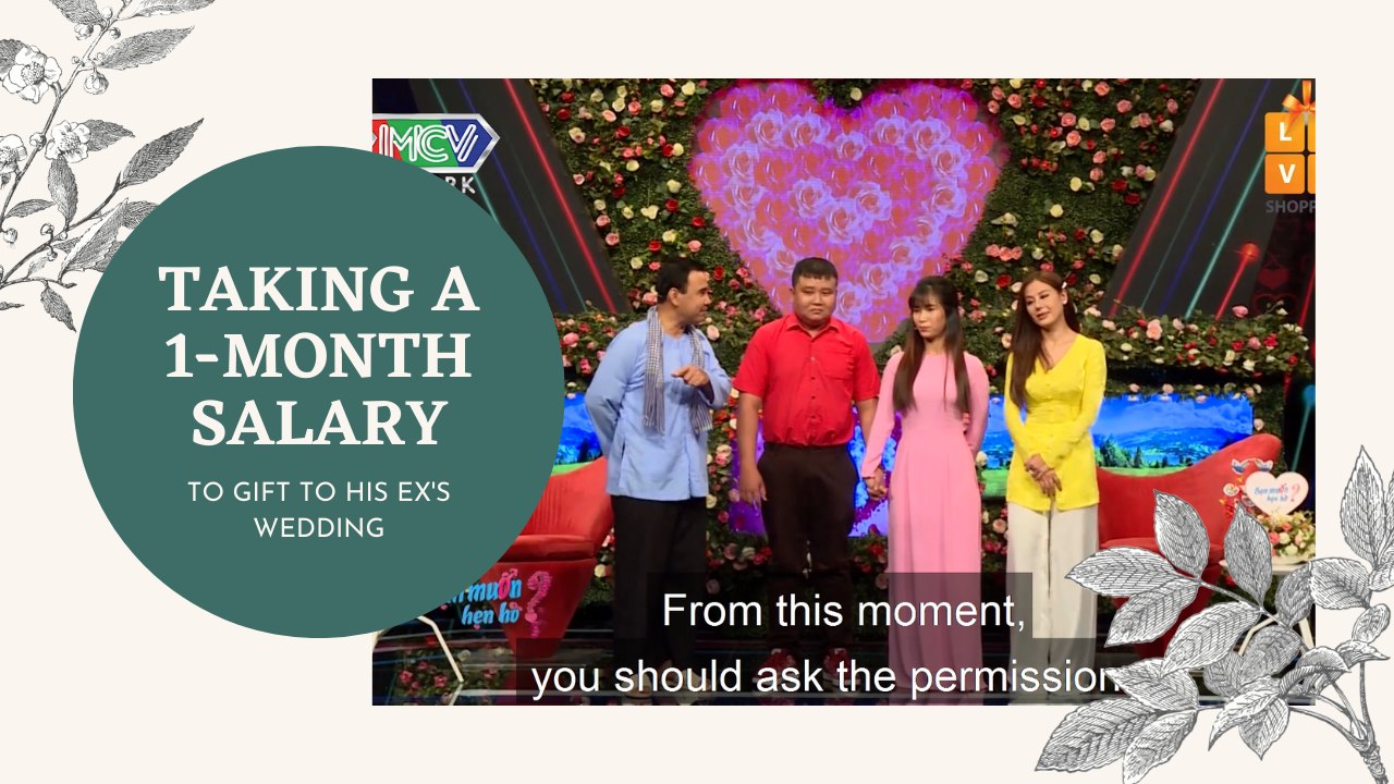 TAKING A 1-MONTH SALARY TO GIFT TO HIS EX'S WEDDING