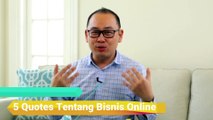 5 Quotes Ini Terbukti Berhasil Jadi Motivasi Pebisnis Sukses