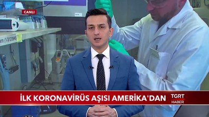 İlk Koronavirüs Aşısı Amerika'dan