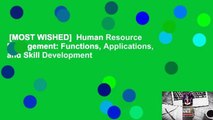 [MOST WISHED]  Human Resource Management: Functions, Applications, and Skill Development