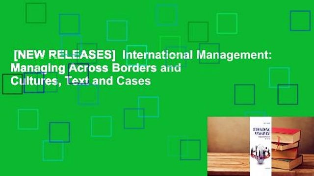 [NEW RELEASES] International Management: Managing Across Borders and Cultures, Text and Cases