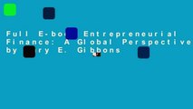 Full E-book Entrepreneurial Finance: A Global Perspective by Gary E. Gibbons