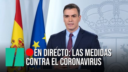 En directo: Sánchez explica las medidas contra el coronavirus ante un Congreso casi vacío