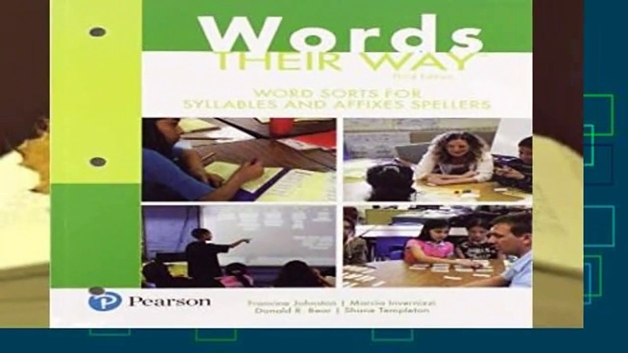 [Read] Words Their Way: Word Sorts for Syllables and Affixes Spellers Complete