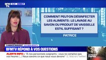 Comment peut-on désinfecter les aliments: le lavage au savon ou produit de vaisselle est-il suffisant? BFMTV répond à vos questions