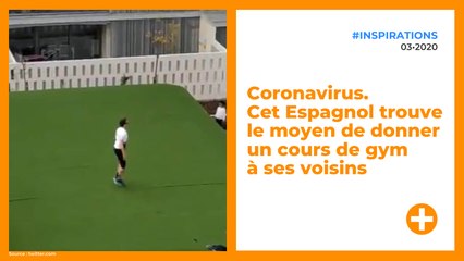 Coronavirus. Cet Espagnol trouve le moyen de donner un cours de gym à ses voisins
