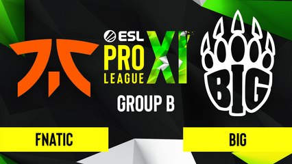 CSGO - Fnatic vs. BIG [Inferno] Map 1 - ESL Pro League Season 11 - Group B