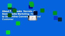 About For Books  Secrets of Social Media Marketing: How to Use Online Conversations and Customer