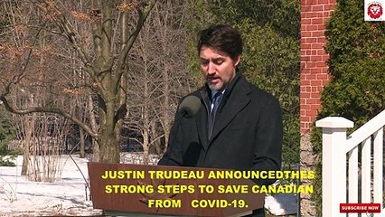 Canadian pm Justin Trudeau announced guidelines for covid-19