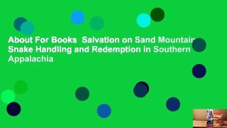 About For Books  Salvation on Sand Mountain: Snake Handling and Redemption in Southern Appalachia