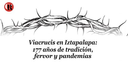 Download Video: Viacrucis en Iztapalapa: 177 años de tradición, fervor y pandemias