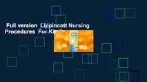 Full version  Lippincott Nursing Procedures  For Kindle