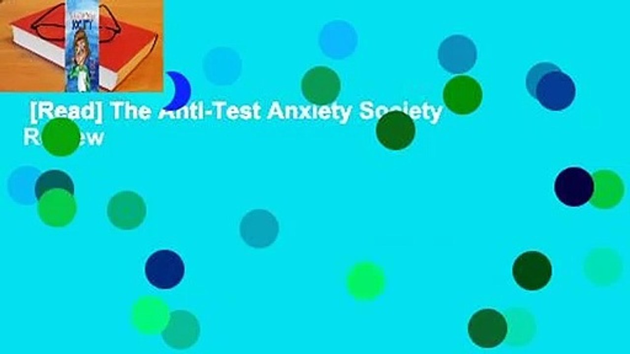 [Read] The Anti-Test Anxiety Society  Review