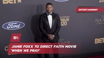 Jamie Foxx Puts Faith Into His Next Movie