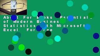 About For Books  Essentials of Modern Business Statistics with Microsoft Excel  For Free
