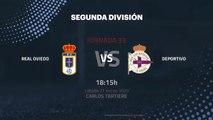 Previa partido entre Real Oviedo y Deportivo Jornada 33 Segunda División