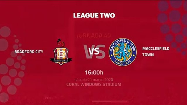 Previa partido entre Bradford City y Macclesfield Town Jornada 40 League Two