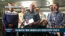 Gubernur Kalimantan Timur Umumkan 1 Pasien Positif Corona