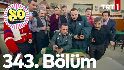 Seksenler 343. Bölüm