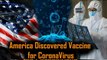 America Discovered Vaccine for CoronaVirus