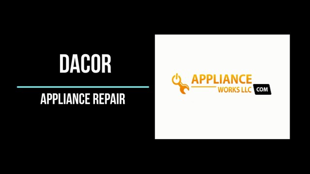Dacor Appliance Repair