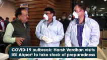 COVID-19 outbreak: IGI एयरपोर्ट का जायजा लेने पहुंचे केंद्रीय स्वास्थ्य मंत्री