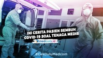 Ini Cerita Pasien Sembuh Covid-19 Soal Tenaga Medis