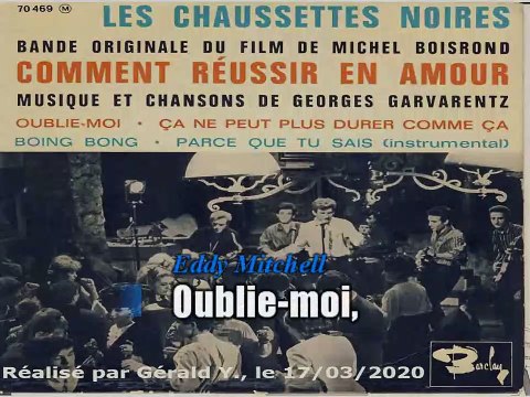 Les Chaussettes Noires & Eddy Mitchell_Oublie-moi (B.O. Comment réussir en amour)(1962)