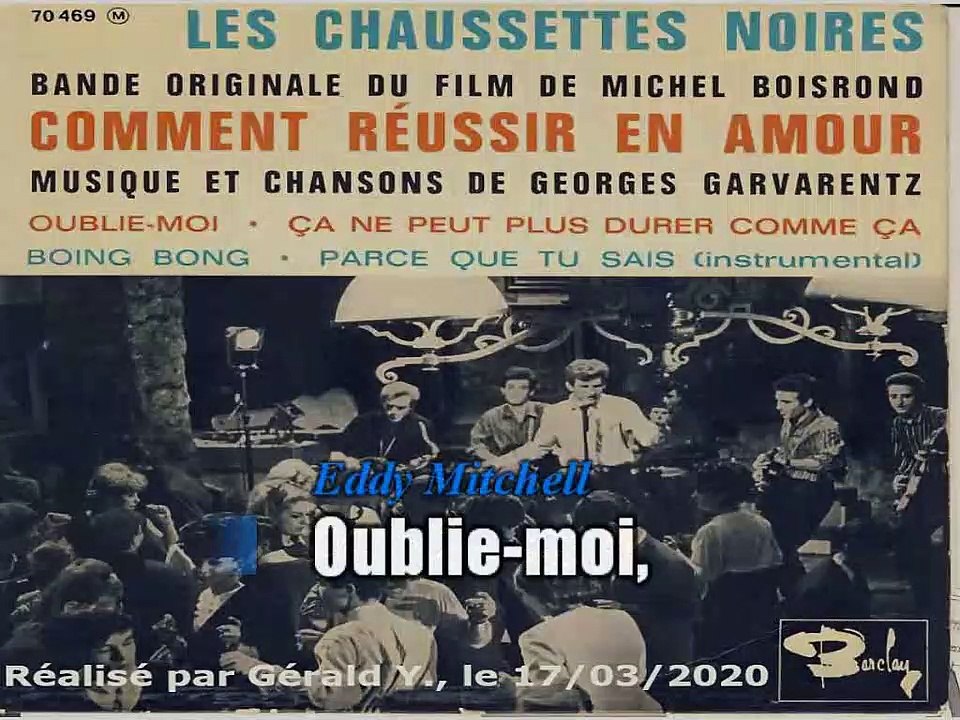 Les Chaussettes Noires & Eddy Mitchell_Oublie-moi (B.O. Comment réussir en amour)(1962)