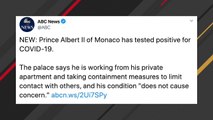 Monaco's Prince Albert Tests Positive For Coronavirus