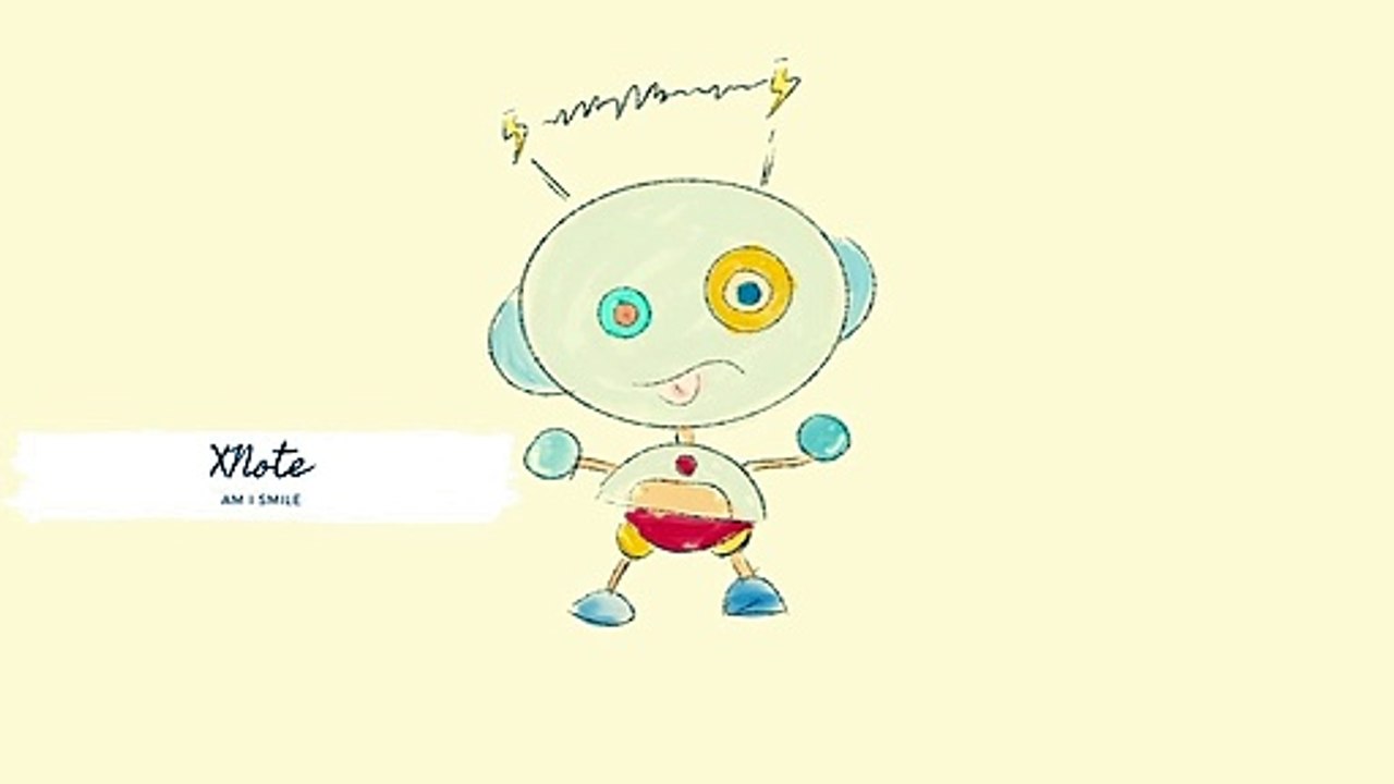 Cute Robot Music - Xnote - Season 1 - Episode 1: Am i smile