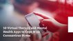 10 Virtual Therapy and Mental Health Apps to Cope With Coronavirus Stress