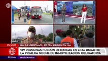 Primera Edición: 139 personas detenidas durante primera noche de inmovilización obligatoria