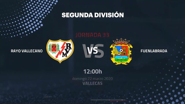 Previa partido entre Rayo Vallecano y Fuenlabrada Jornada 33 Segunda División