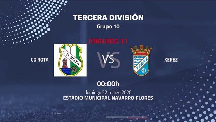 Previa partido entre CD Rota  y Xerez Jornada 31 Tercera División
