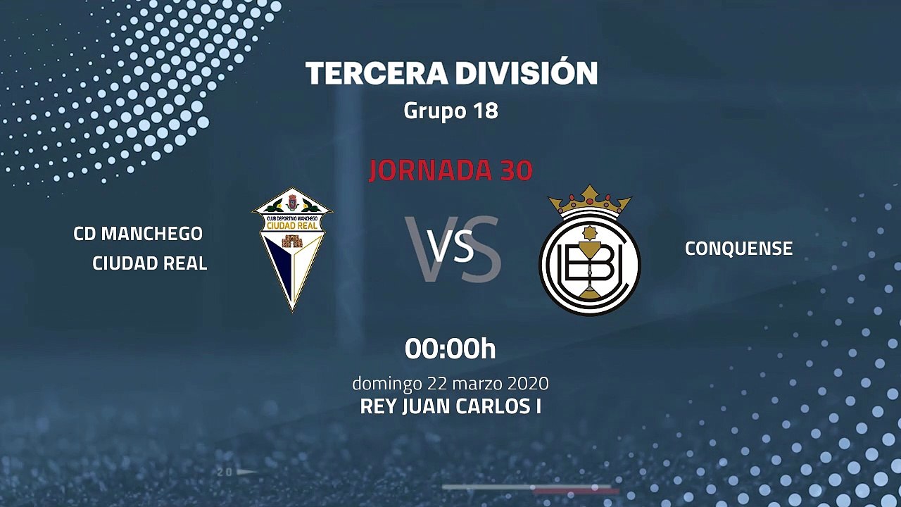 Previa partido entre CD Manchego Ciudad Real y Conquense Jornada 30 Tercera División