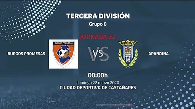 Previa partido entre Burgos Promesas y Arandina Jornada 32 Tercera División