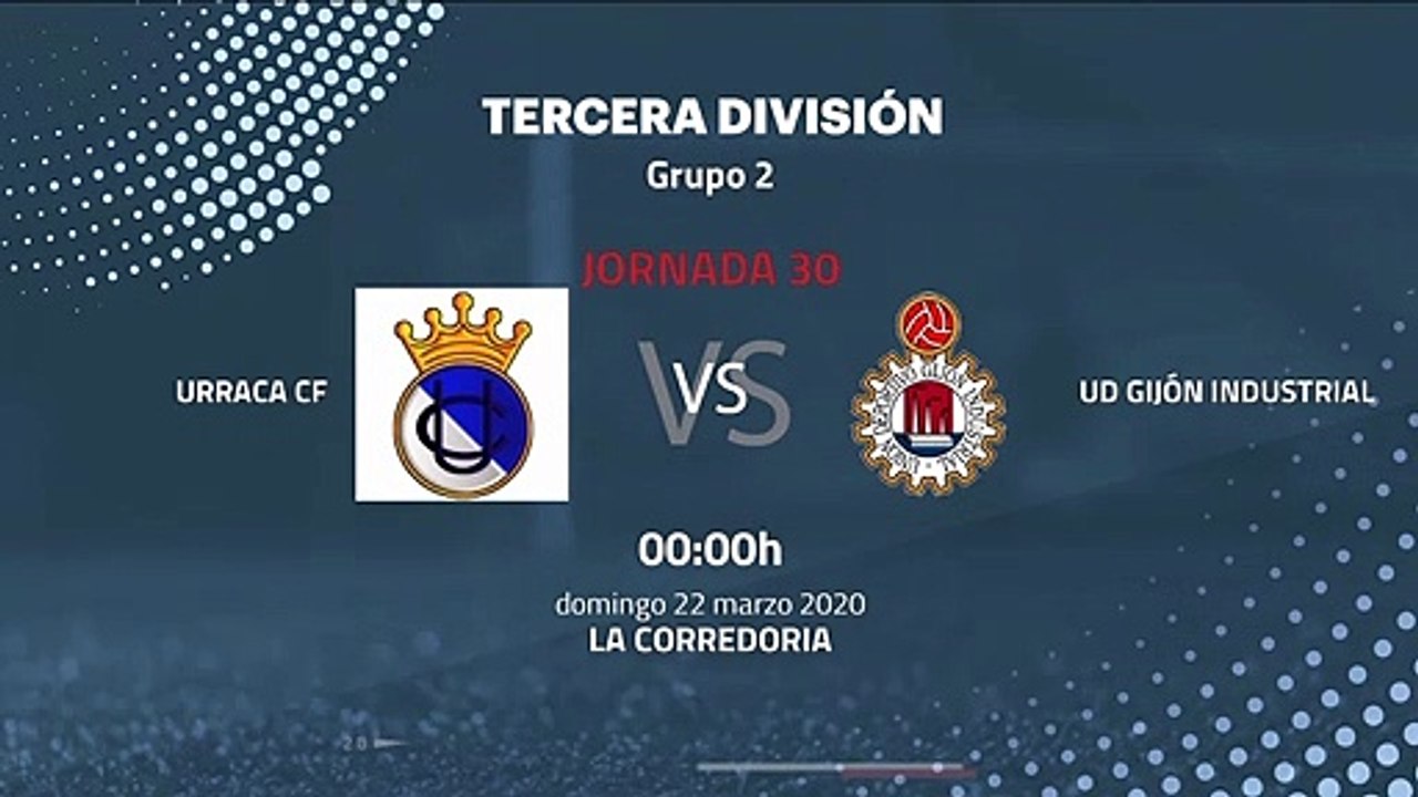 Previa partido entre Urraca CF y UD Gijón Industrial Jornada 30 Tercera División