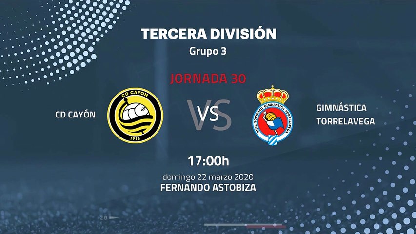 Previa partido entre CD Cayón y Gimnástica Torrelavega Jornada 30 Tercera División