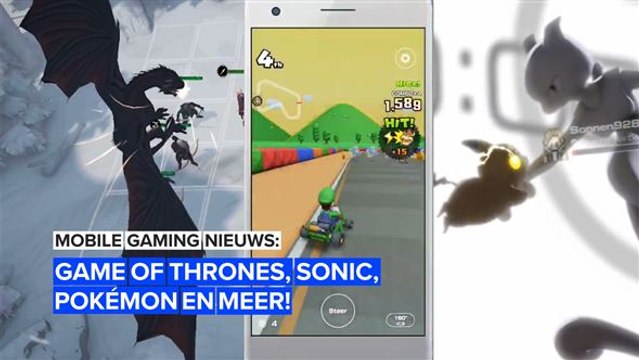 Mobile gaming nieuws: Game of Thrones, Sonic, Pokémon en meer!