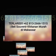 TERLARIS!!! +62 813-2666-1515 | Beli Souvenir Khitanan Murah di Makassar