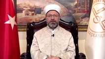 ANKARA Diyanet İşleri Başkanı Erbaş: Cuma ve cemaatle namazda ısrar, caiz değil -1