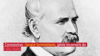 Coronavirus : Ignace Semmelweis, génie incompris du lavage des mains